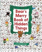 Bärs fröhliches Buch der versteckten Dinge: Weihnachtliches Suchen und Finden - Bear's Merry Book of Hidden Things: Christmas Seek-And-Find