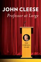 Professor auf freiem Fuß: Die Cornell-Jahre - Professor at Large: The Cornell Years