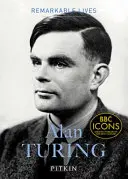 Alan Turing - Ein bemerkenswertes Leben - Alan Turing - Remarkable Lives