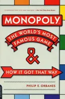 Monopoly: Das berühmteste Spiel der Welt - und wie es so wurde - Monopoly: The World's Most Famous Game -- And How It Got That Way