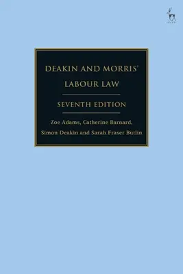 Deakin und Morris' Arbeitsrecht - Deakin and Morris' Labour Law