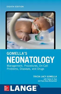 Gomella's Neonatologie, achte Auflage - Gomella's Neonatology, Eighth Edition