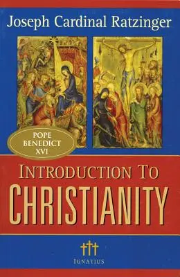 Einführung in das Christentum, 2. Auflage - Introduction to Christianity, 2nd Edition