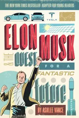 Elon Musk und die Suche nach einer fantastischen Zukunft - Elon Musk and the Quest for a Fantastic Future