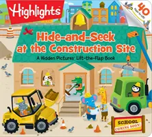 Verstecken und Suchen auf der Baustelle: Ein Versteckte-Bilder-Klappe-Buch - Hide-And-Seek at the Construction Site: A Hidden Pictures Lift-The-Flap Book