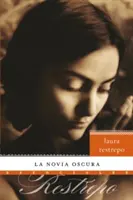 La Novia Oscura: Novelle - La Novia Oscura: Novela