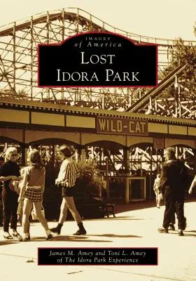 Verlorener Idora-Park - Lost Idora Park