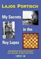 Meine Geheimnisse im Ruy Lopez - My Secrets in the Ruy Lopez