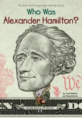 Wer war Alexander Hamilton? - Who Was Alexander Hamilton?