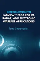 Einführung in LabVIEW FPGA für Hochfrequenz-, Radar- und elektronische Kampfführungsanwendungen - Introduction to LabVIEW FPGA for Rf, Radar, and Electronic Warfare Applications