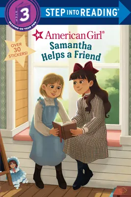 Samantha hilft einem Freund (American Girl) - Samantha Helps a Friend (American Girl)