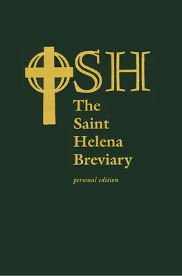 Das Brevier der Heiligen Helena: Persönliche Ausgabe - The Saint Helena Breviary: Personal Edition