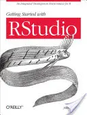 Erste Schritte mit Rstudio: Eine integrierte Entwicklungsumgebung für R - Getting Started with Rstudio: An Integrated Development Environment for R