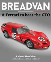 Breadvan: Ein Ferrari, der den GTO schlägt - Breadvan: A Ferrari to Beat the GTO