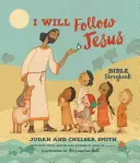 Ich will Jesus nachfolgen Bibelgeschichtenbuch - I Will Follow Jesus Bible Storybook