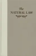 Das Naturrecht: Eine Studie zur Rechts- und Sozialgeschichte und Philosophie - The Natural Law: A Study in Legal and Social History and Philosophy