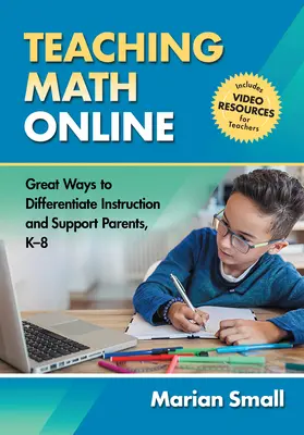 Online-Matheunterricht - Großartige Möglichkeiten zur Differenzierung des Unterrichts und zur Unterstützung der Eltern, K-8 - Teaching Math Online - Great Ways to Differentiate Instruction and Support Parents, K-8