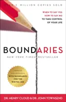 Grenzen - Aktualisierte und erweiterte Ausgabe: Wann Sie Ja sagen und wie Sie Nein sagen können, um Ihr Leben in den Griff zu bekommen - Boundaries Updated and Expanded Edition: When to Say Yes, How to Say No to Take Control of Your Life