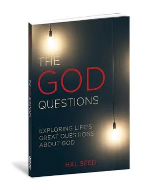 Die Gottesfragen: Die großen Fragen des Lebens über Gott erforschen - The God Questions: Exploring Life's Great Questions about God