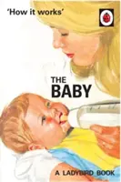 Wie es funktioniert: Das Baby - How It Works: The Baby