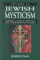 Jüdische Mystik: Allgemeine Merkmale und vergleichende Studien - Jewish Mysticism: General Characteristics and Comparative Studies