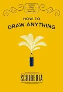 Wie man alles malt - How to Draw Anything