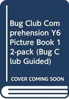 Bug Club Comprehension Y6 Bilderbuch 12er-Pack - Bug Club Comprehension Y6 Picture Book 12-pack