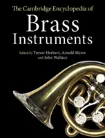 Die Cambridge Enzyklopädie der Blechblasinstrumente - The Cambridge Encyclopedia of Brass Instruments