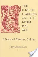 Die Liebe zum Lernen und der Wunsch nach Gott: Eine Studie über die monastische Kultur - The Love of Learning and the Desire God: A Study of Monastic Culture
