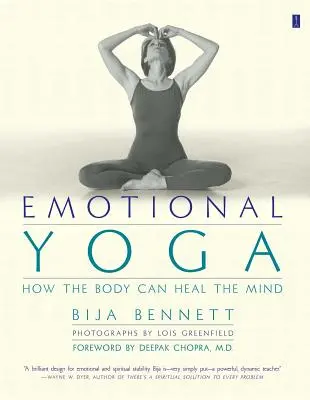 Emotionales Yoga: Wie der Körper den Geist heilen kann - Emotional Yoga: How the Body Can Heal the Mind