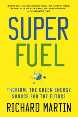 Superkraftstoff: Thorium, die grüne Energiequelle für die Zukunft - Superfuel: Thorium, the Green Energy Source for the Future