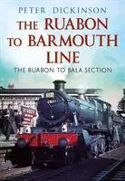 Linie von Ruabon nach Barmouth - Ruabon to Barmouth Line