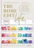 The Home Edit Life - Der komplette Leitfaden zur Organisation von absolut allem bei der Arbeit, zu Hause und unterwegs, eine Netflix Originalserie - The Home Edit Life - The Complete Guide to Organizing Absolutely Everything at Work, at Home and On the Go, A Netflix Original Series