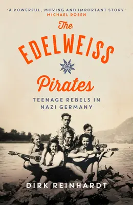 Edelweiss-Piraten - Edelweiss Pirates