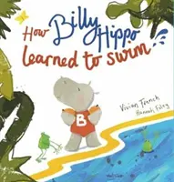 Wie Billy Hippo schwimmen lernte - How Billy Hippo Learned To Swim