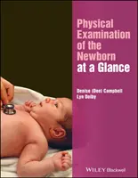 Die körperliche Untersuchung des Neugeborenen im Überblick - Physical Examination of the Newborn at a Glance