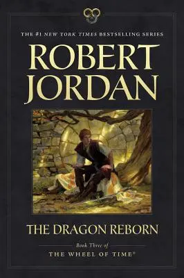 Der wiedergeborene Drache: Buch Drei von 'Das Rad der Zeit' - The Dragon Reborn: Book Three of 'The Wheel of Time'