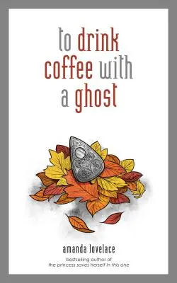 Kaffee trinken mit einem Geist - To Drink Coffee with a Ghost