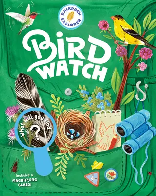 Rucksack Explorer: Vogelbeobachtung: Was wirst du finden? - Backpack Explorer: Bird Watch: What Will You Find?