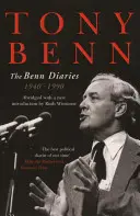 Die Benn-Tagebücher: 1940-1990 - The Benn Diaries: 1940-1990