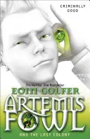 Artemis Fowl und die verlorene Kolonie - Artemis Fowl and the Lost Colony