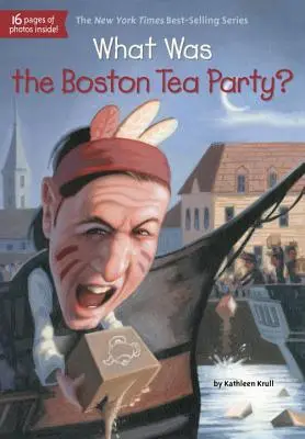 Was war die Boston Tea Party? - What Was the Boston Tea Party?