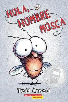 Hola, Hombre Mosca (Hallo, Fliegenmann), 1 - Hola, Hombre Mosca (Hi, Fly Guy), 1