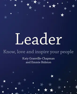 Leiter: Kenne, liebe und inspiriere deine Leute - Leader: Know, Love and Inspire Your People
