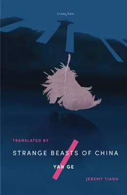 Seltsame Biester aus China - Strange Beasts of China