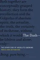 Der Gedankenstrich - Die andere Seite des absoluten Wissens - The Dash-The Other Side of Absolute Knowing