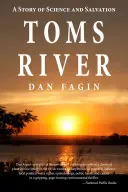 Toms River: Eine Geschichte von Wissenschaft und Erlösung - Toms River: A Story of Science and Salvation