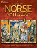 Schatzkammer der nordischen Mythologie: Geschichten von Intrigen, Betrug, Liebe und Rache - Treasury of Norse Mythology: Stories of Intrigue, Trickery, Love, and Revenge