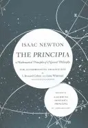 Die Principia: Die maßgebliche Übersetzung und Anleitung: Mathematische Prinzipien der Naturphilosophie - The Principia: The Authoritative Translation and Guide: Mathematical Principles of Natural Philosophy