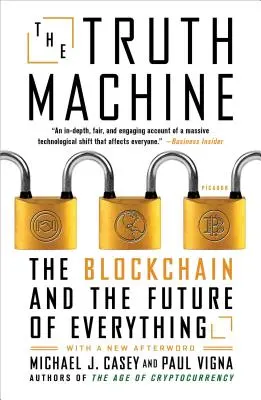 Die Wahrheitsmaschine: Die Blockchain und die Zukunft von allem - The Truth Machine: The Blockchain and the Future of Everything